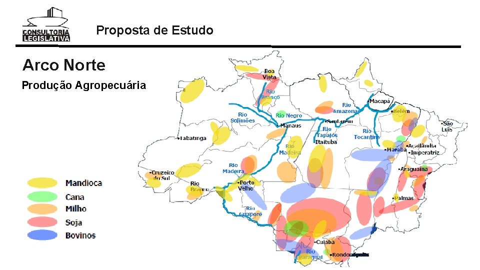 Proposta de Estudo Arco Norte Produção Agropecuária 