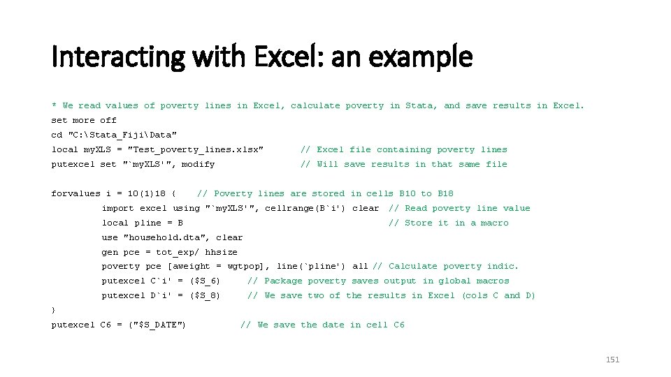Interacting with Excel: an example * We read values of poverty lines in Excel,