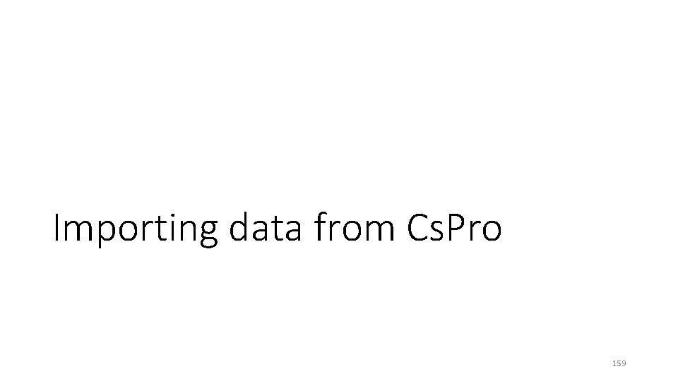 Importing data from Cs. Pro 159 