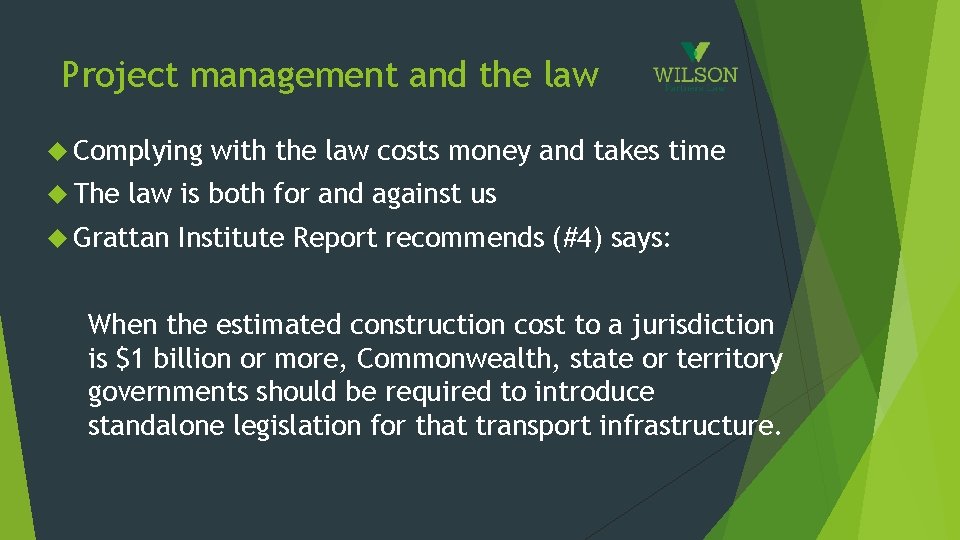 Project management and the law Complying The with the law costs money and takes