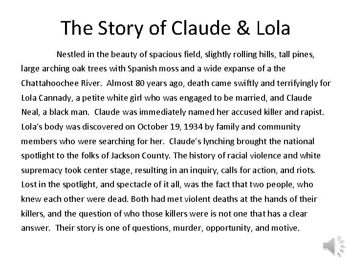 The Story of Claude & Lola Nestled in the beauty of spacious field, slightly