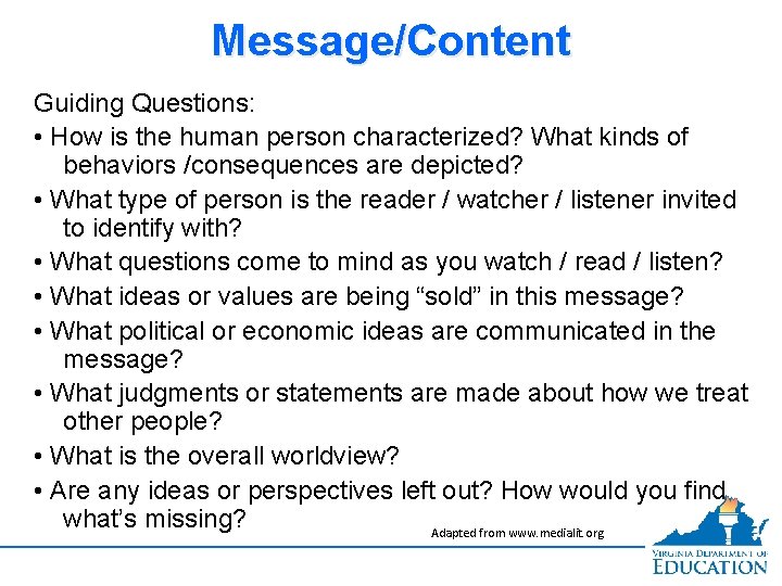 Message/Content Guiding Questions: • How is the human person characterized? What kinds of behaviors