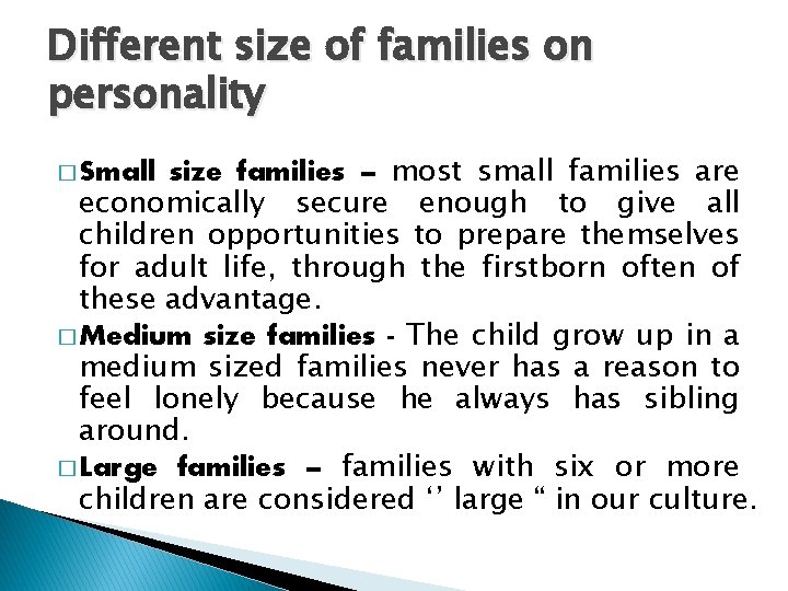 Different size of families on personality size families – most small families are economically