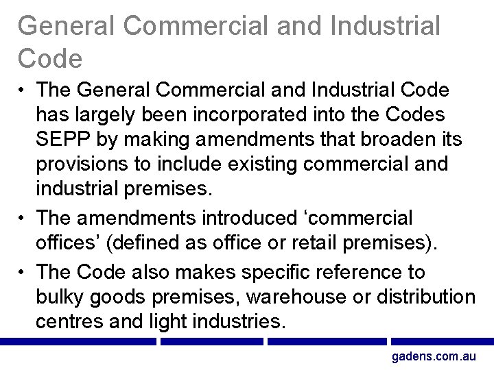 General Commercial and Industrial Code • The General Commercial and Industrial Code has largely