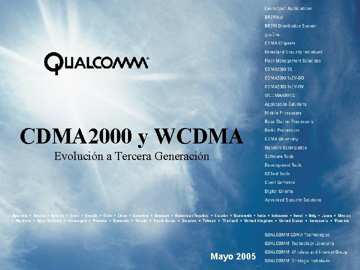 CDMA 2000 y WCDMA Evolución a Tercera Generación Mayo 2005 