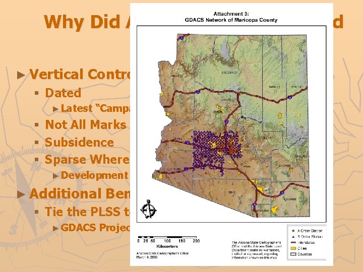Why Did AZ Pursue a Height Mod Grant? ► Vertical Control Network Issues §