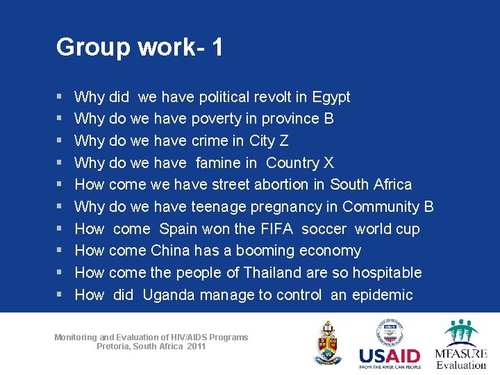 Group work- 1 § § § § § Why did we have political revolt