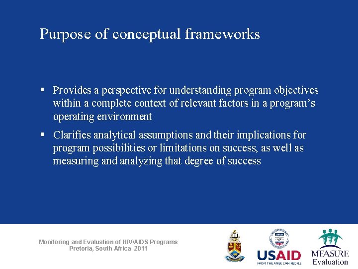 Purpose of conceptual frameworks § Provides a perspective for understanding program objectives within a