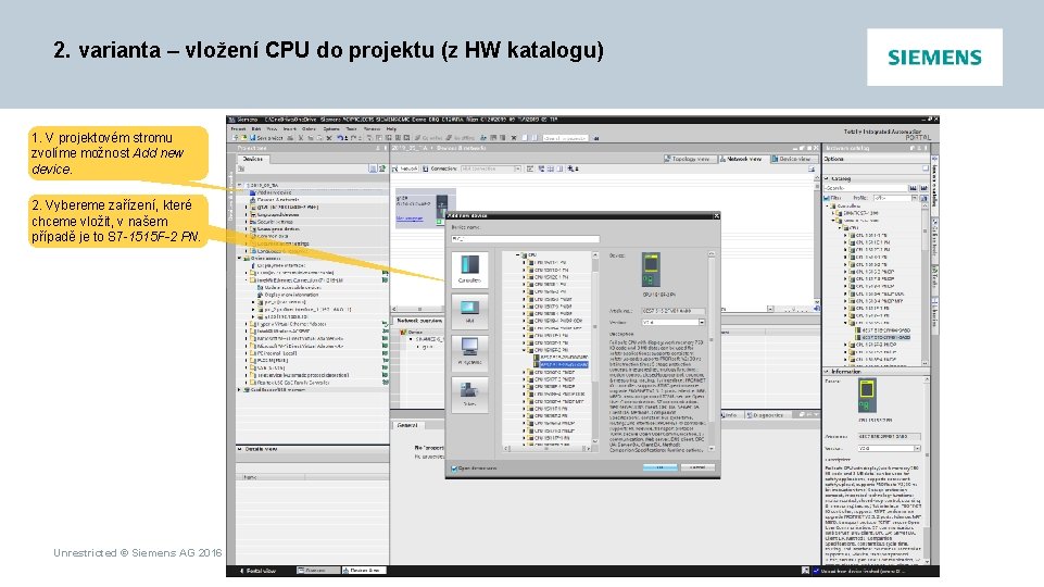 2. varianta – vložení CPU do projektu (z HW katalogu) 1. V projektovém stromu