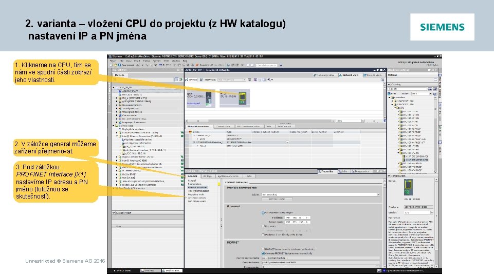 2. varianta – vložení CPU do projektu (z HW katalogu) nastavení IP a PN