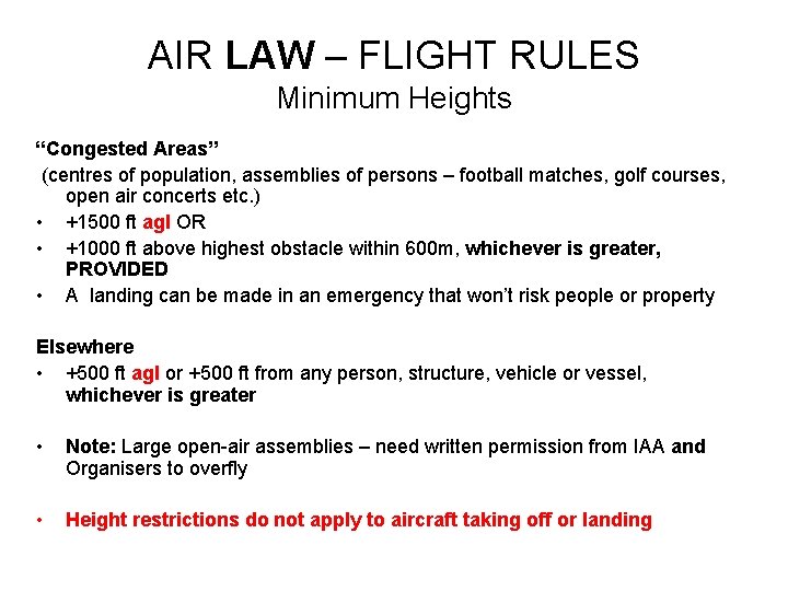 AIR LAW – FLIGHT RULES Minimum Heights “Congested Areas” (centres of population, assemblies of AIR LAW – FLIGHT RULES Minimum Heights “Congested Areas” (centres of population, assemblies of