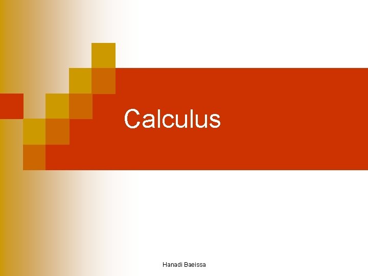 Calculus Hanadi Baeissa 
