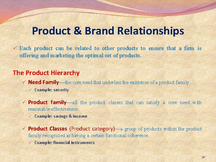 Product & Brand Relationships ü Each product can be related to other products to