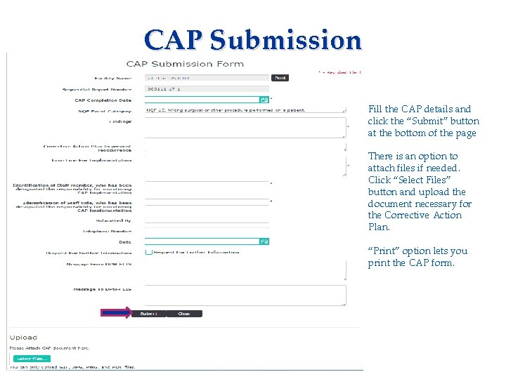 CAP Submission Applicant needs to complete: • Consent Form • Fingerprinting Information Form Fill