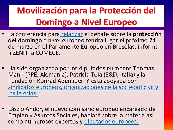 Movilización para la Protección del Domingo a Nivel Europeo • La conferencia para relanzar Movilización para la Protección del Domingo a Nivel Europeo • La conferencia para relanzar