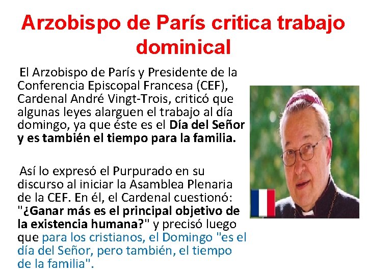 Arzobispo de París critica trabajo dominical El Arzobispo de París y Presidente de la Arzobispo de París critica trabajo dominical El Arzobispo de París y Presidente de la