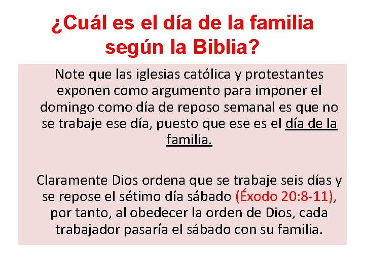 ¿Cuál es el día de la familia según la Biblia? Note que las iglesias ¿Cuál es el día de la familia según la Biblia? Note que las iglesias