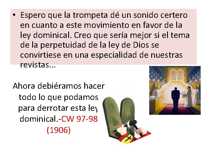 • Espero que la trompeta dé un sonido certero en cuanto a este • Espero que la trompeta dé un sonido certero en cuanto a este