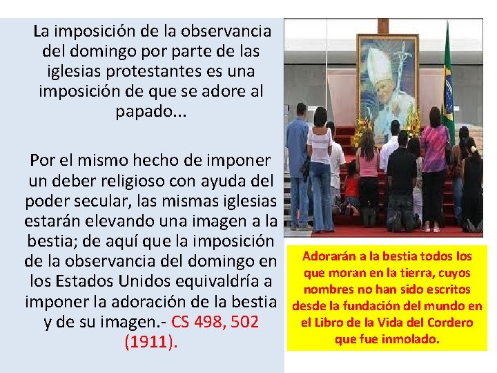 La imposición de la observancia del domingo por parte de las iglesias protestantes La imposición de la observancia del domingo por parte de las iglesias protestantes