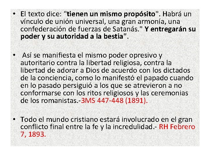 • El texto dice: “tienen un mismo propósito". Habrá un vínculo de unión • El texto dice: “tienen un mismo propósito". Habrá un vínculo de unión