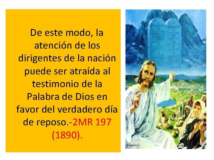 De este modo, la atención de los dirigentes de la nación puede ser De este modo, la atención de los dirigentes de la nación puede ser
