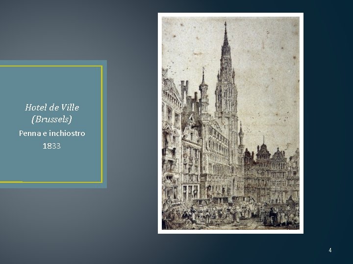 Hotel de Ville (Brussels) Penna e inchiostro 1833 4 