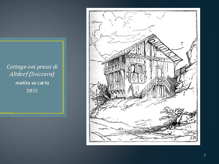 Cottage nei pressi di Altdorf (Svizzera) matita su carta 1835 7 