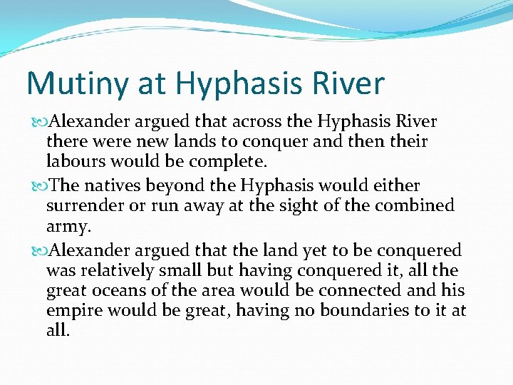 Alexander the Great Mutiny at Hyphases The Mallians