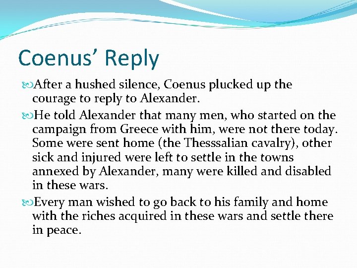 Coenus’ Reply After a hushed silence, Coenus plucked up the courage to reply to Coenus’ Reply After a hushed silence, Coenus plucked up the courage to reply to