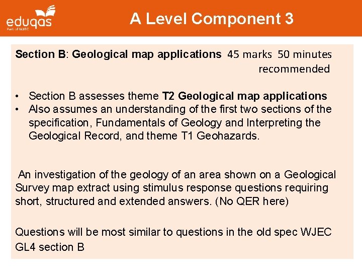 A Level Component 3 Section B: Geological map applications 45 marks 50 minutes recommended