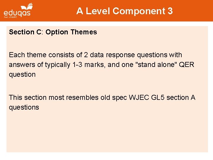 A Level Component 3 Section C: Option Themes Each theme consists of 2 data