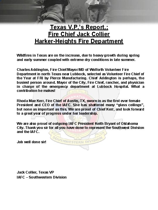 Texas V. P. ’s Report. ; Fire Chief Jack Collier Harker-Heights Fire Department Wildfires