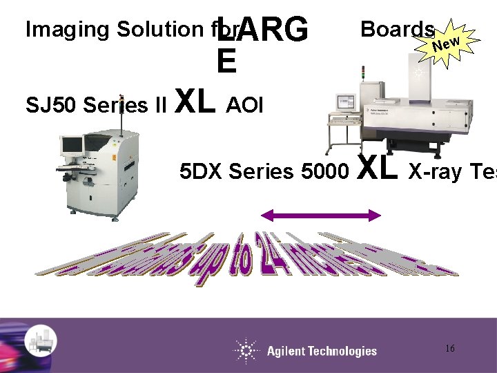 Imaging Solution for LARG E SJ 50 Series II XL AOI Boards New 5