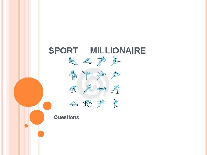 SPORT Questions MILLIONAIRE 