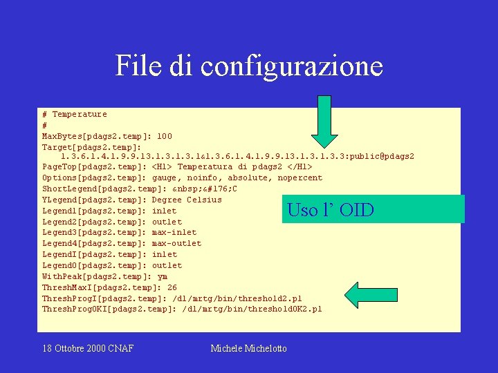 File di configurazione # Temperature # Max. Bytes[pdags 2. temp]: 100 Target[pdags 2. temp]: