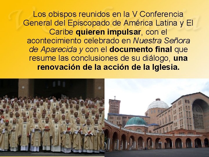 Los obispos reunidos en la V Conferencia General del Episcopado de América Latina y