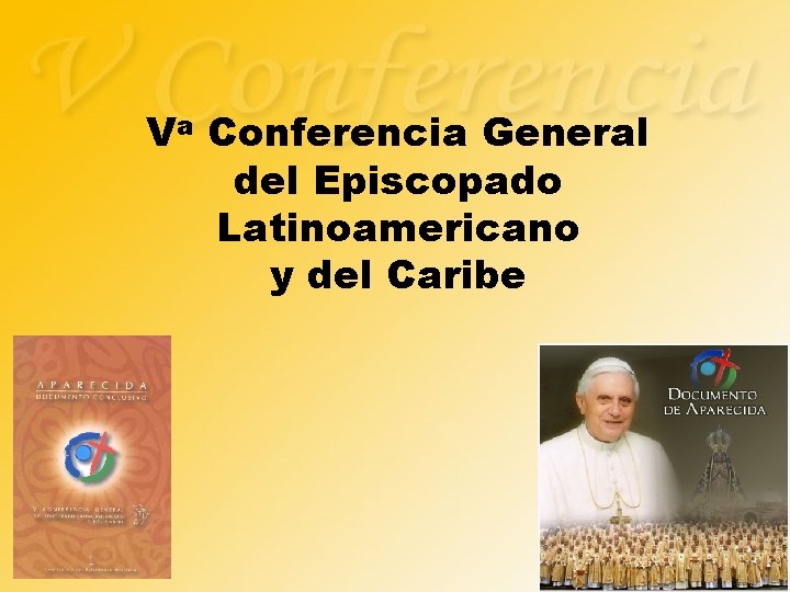 Va Conferencia General del Episcopado Latinoamericano y del Caribe 