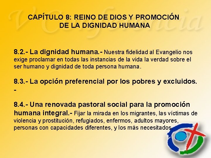 CAPÍTULO 8: REINO DE DIOS Y PROMOCIÓN DE LA DIGNIDAD HUMANA 8. 2. -