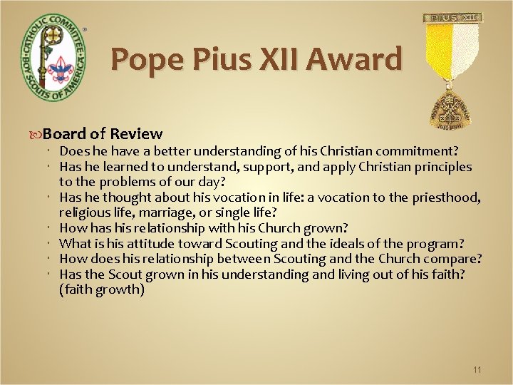 Pope Pius XII Award Board of Review Does he have a better understanding of