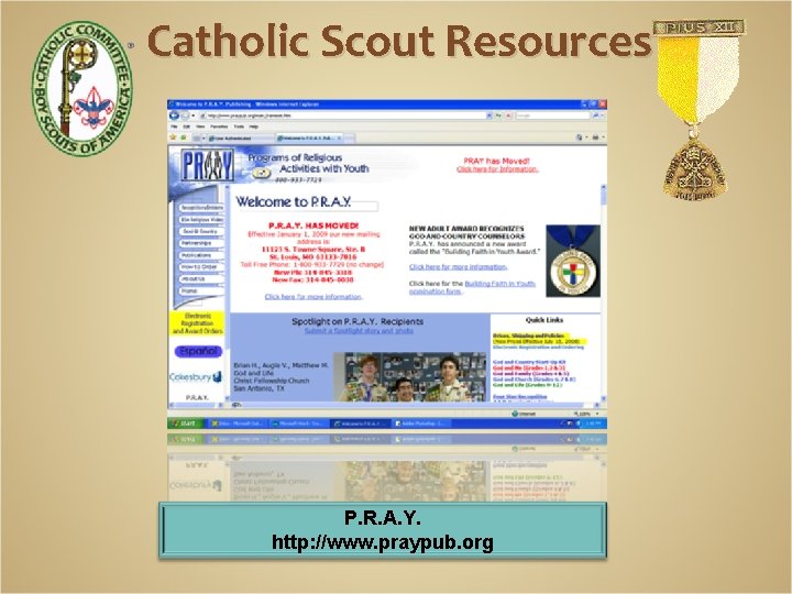 Catholic Scout Resources P. R. A. Y. http: //www. praypub. org 