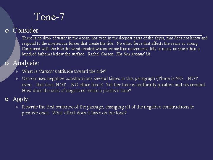 Tone-7 ¡ Consider: l ¡ Analysis: l l ¡ There is no drop of