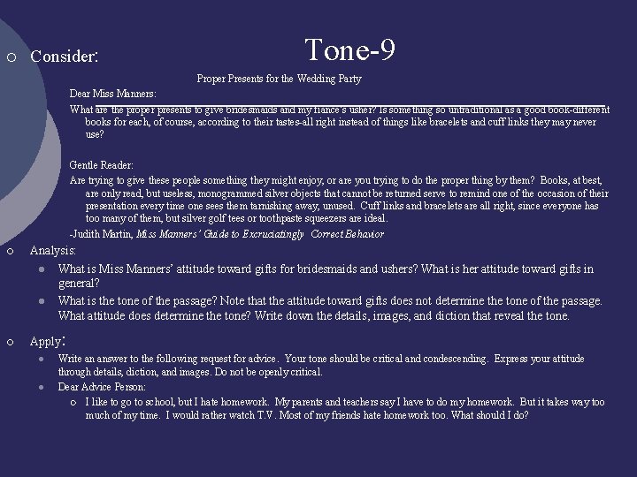 ¡ Consider: Tone-9 Proper Presents for the Wedding Party Dear Miss Manners: What are