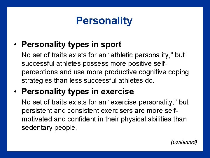 Personality • Personality types in sport No set of traits exists for an “athletic Personality • Personality types in sport No set of traits exists for an “athletic