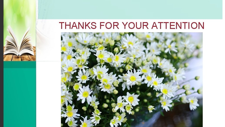 THANKS FOR YOUR ATTENTION 