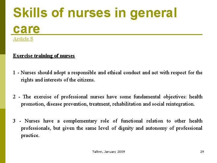 Skills of nurses in general care Article 8 Exercise training of nurses 1 -