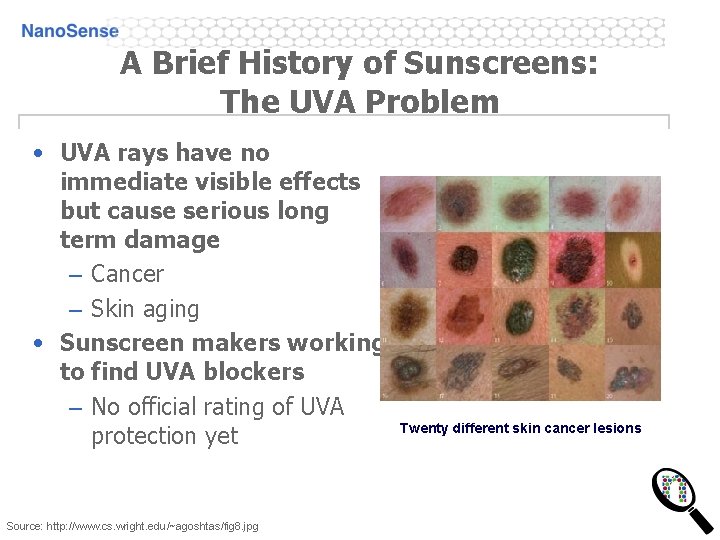A Brief History of Sunscreens: The UVA Problem • UVA rays have no immediate A Brief History of Sunscreens: The UVA Problem • UVA rays have no immediate