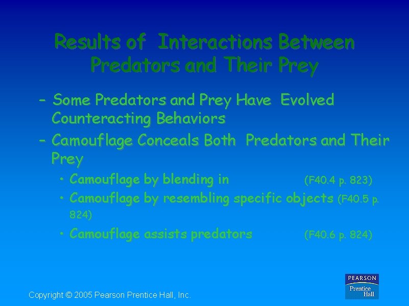 Results of Interactions Between Predators and Their Prey – Some Predators and Prey Have