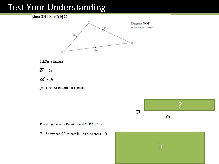 Test Your Understanding ? ? 