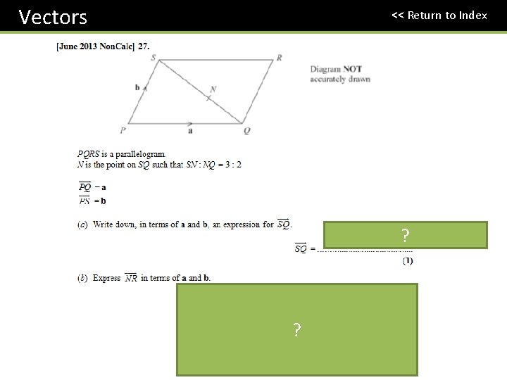 Vectors << Return to Index ? ? 