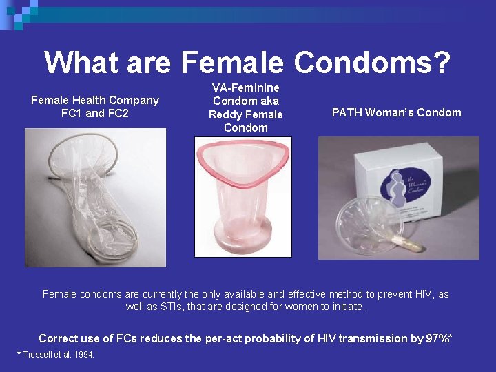 What are Female Condoms? Female Health Company FC 1 and FC 2 VA-Feminine Condom